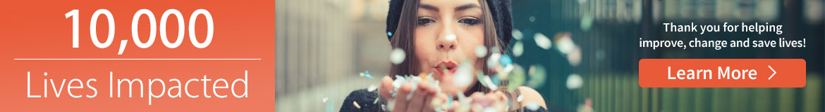 10,000 Lives Impacted