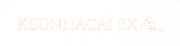 keonhacai8x